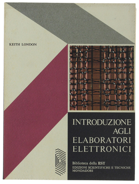 INTRODUZIONE AGLI ELABORATORI ELETTRONICI.