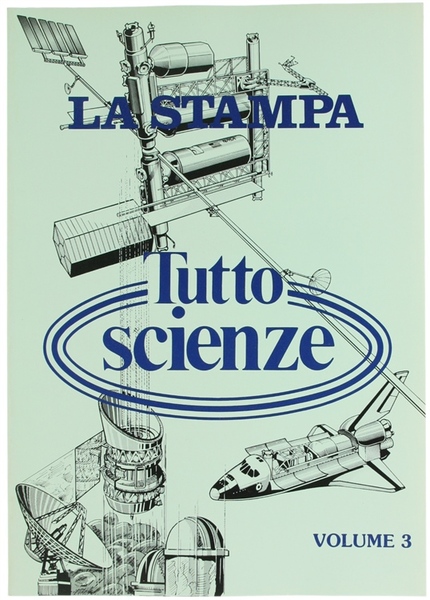 TUTTOSCIENZE. Volume 3. Tutto Scienze - Raccolta del supplemento settimanale …
