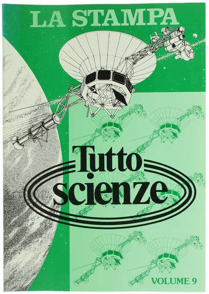 TUTTOSCIENZE. Volume 9. Tutto Scienze - Raccolta del supplemento settimanale …