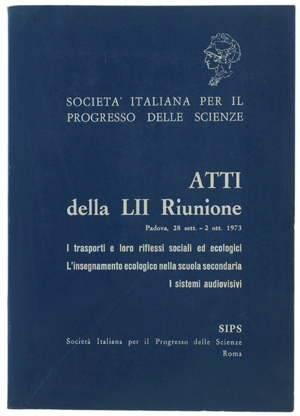 ATTI DELLA LII RIUNIONE : I TRASPORTI E LORO RIFLESSI …