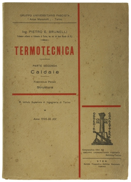TERMOTECNICA. Parte seconda: CALDAIE - Fascicolo primo: Struttura.