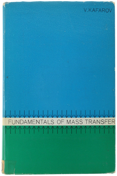 FUNDAMENTALS OF MASS TRANSFER. gas-liquid, vapour-liquid and liquid-liquid systems. Translated …