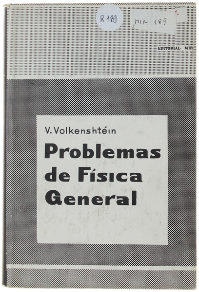 PROBLEMAS DE FISICA GENERAL.
