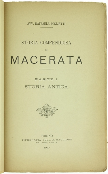 STORIA COMPENDIOSA DI MACERATA. Parte I: Storia Antica.