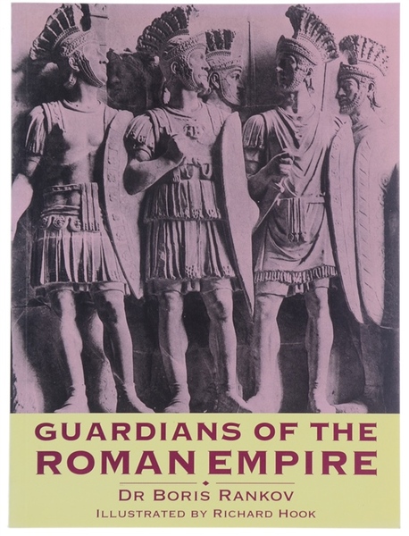 GUARDIANS OF THE ROMAN EMPIRE.