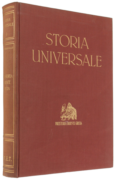 PREISTORIA - ORIENTE - GRECIA. Storia Universale - Volume primo.