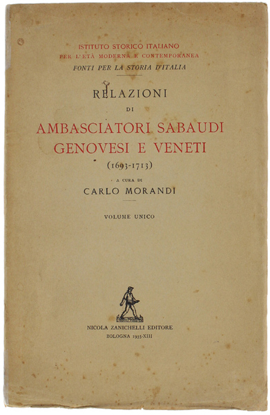 RELAZIONI DI AMBASCIATORI SABAUDI GENOVESI E VENETI DURANTE IL PERIODO …