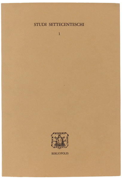 STUDI SETTECENTESCHI 1. Anno I, 1981, fascicolo 1.