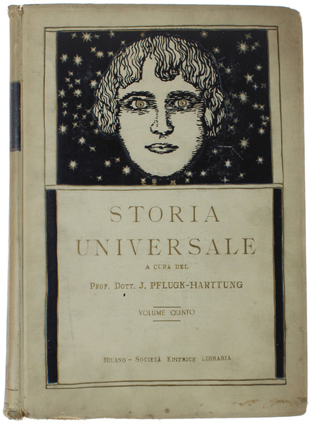 STORIA UNIVERSALE. Volume Quinto (Popoli slavi, Luigi XIV, Federico II, …
