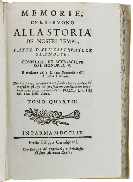 MEMORIE, CHE SERVONO ALLA STORIA DE' NOSTRI TEMPI, fatte dall'osservatore …