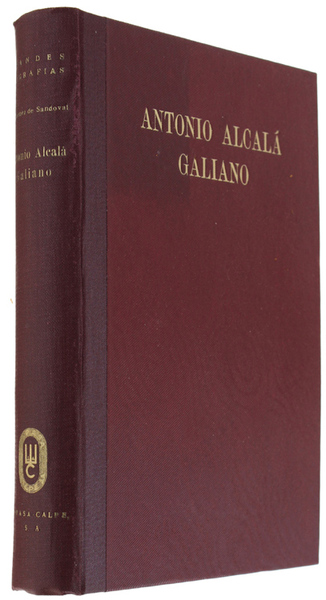 ANTONIO ALCALA' GALIANO (el hombre que no llegò)