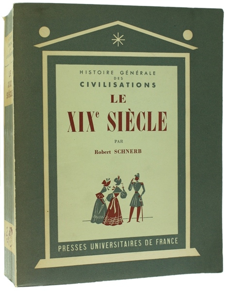 LE XIXe SIECLE. L'apogée de l'expansion européenne (1815-1914). Histoire Générale …