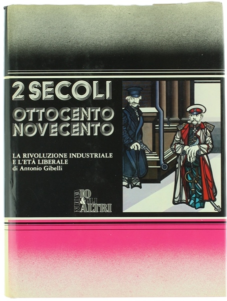 LA RIVOLUZIONE INDUSTRIALE E L'ETA' LIBERALE.