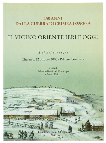 IL VICINO ORIENTE IERI E OGGI. 150 Anni dalla Guerra …