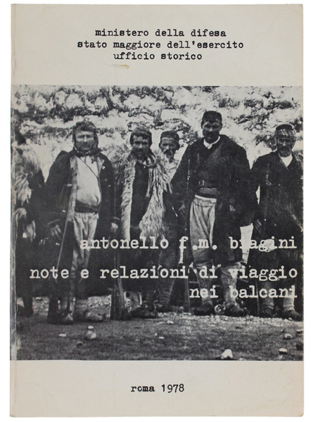NOTE E RELAZIONE DI VIAGGIO NEI BALCANI (1879-1898). Con un …