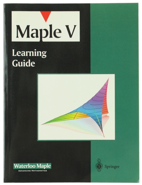 MAPLE V - LEARNING GUIDE.