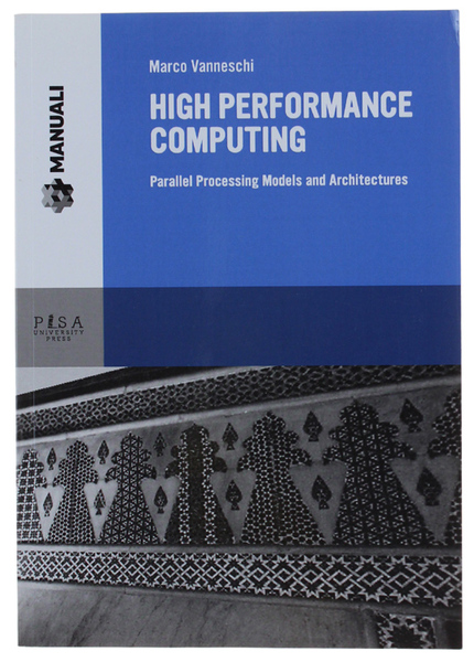 HIGH PERFORMANCE COMPUTING. Parallel Processing Models and Architectures.