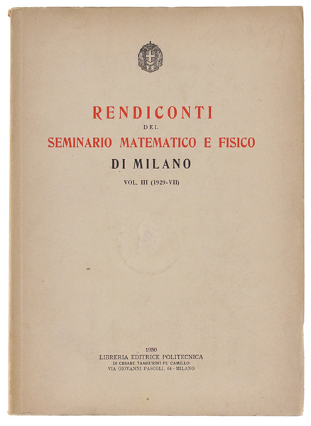 RENDICONTI DEL SEMINARIO MATEMATICO E FISICO DI MILANO. Vol.III (1929)