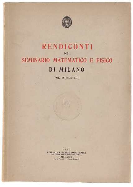 RENDICONTI DEL SEMINARIO MATEMATICO E FISICO DI MILANO. Vol.IV (1930)