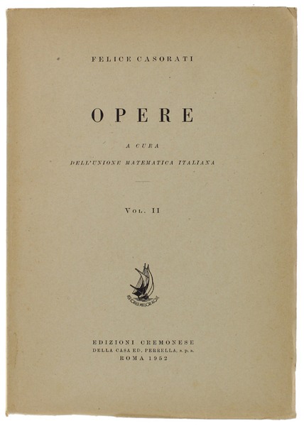 OPERE. Volume II. A cura dell'Unione Matematica Italiana.