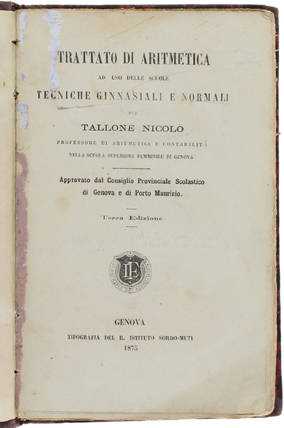 TRATTATO DI ARITMETICA AD USO DELLE SCUOLE TECNICHE GINNASIALI E …