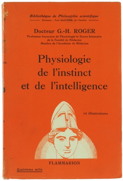 PHYSIOLOGIE DE L'INSTINCT ET DE L'INTELLIGENCE.