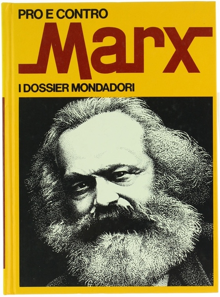 PRO E CONTRO MARX.