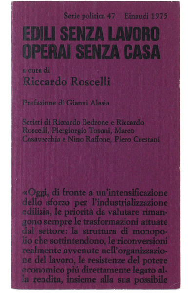 EDILI SENZA LAVORO - OPERAI SENZA CASA.