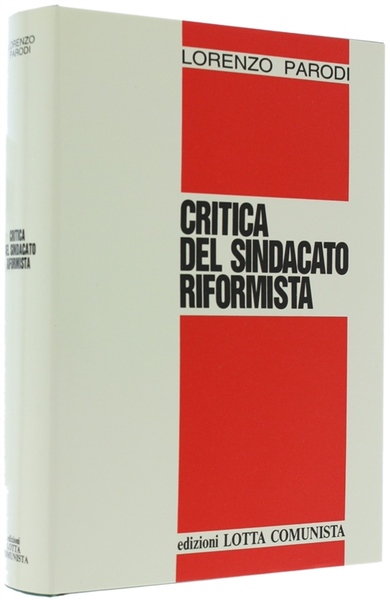CRITICA DEL SINDACATO RIFORMISTA.