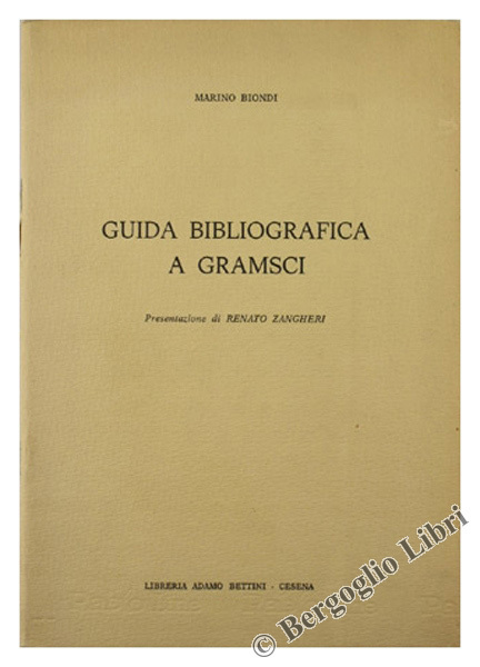 GUIDA BIBLIOGRAFICA A GRAMSCI.