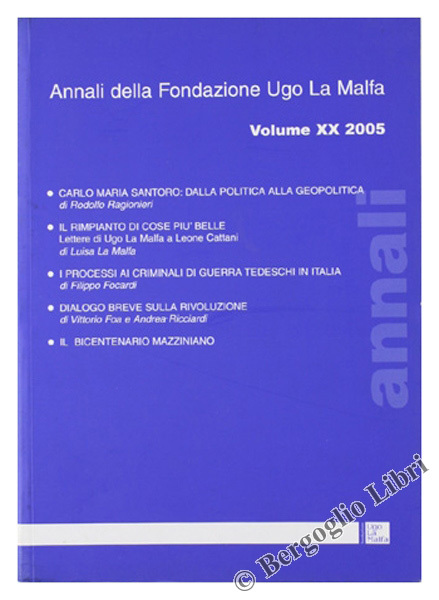 ANNALI DELLA FONDAZIONE UGO LA MALFA. Volume XX - 2005
