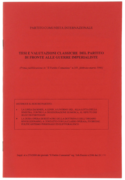 TESI E VALUTAZIONI CLASSICHE DEL PARTITO DI FRONTE ALLE GUERRE …