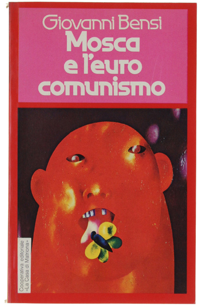 MOSCA E L'EUROCOMUNISMO. Con una nota di Valentin Turcin.