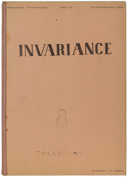 INVARIANCE. Année II - N. 8. Octobre-Décembre 1969. Pubblication trimestrielle.