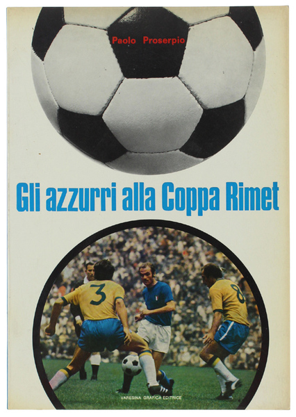 GLI AZZURRI ALLA COPPA RIMET.