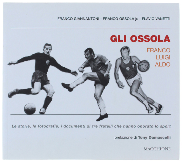GLI OSSOLA: FRANCO LUIGI ALDO. Le storie, le fotografie, i …