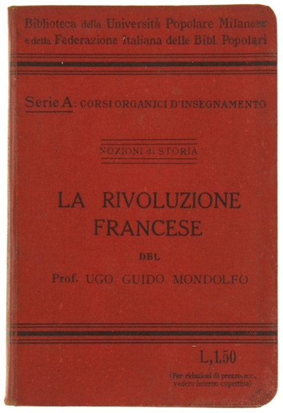 LA RIVOLUZIONE FRANCESE (1789-1795).