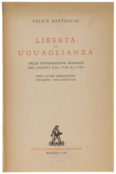 LIBERTA' ED UGUAGLIANZA nelle dichiarazioni francesi dei diritti dal 1789 …