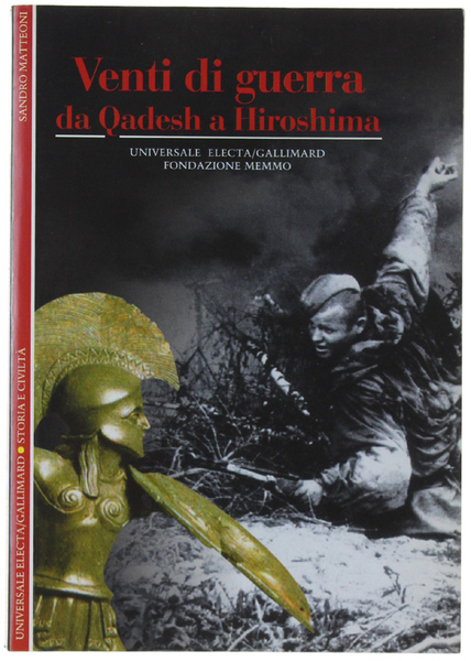 VENTI DI GUERRA. Da Qadesh a Hiroshima.