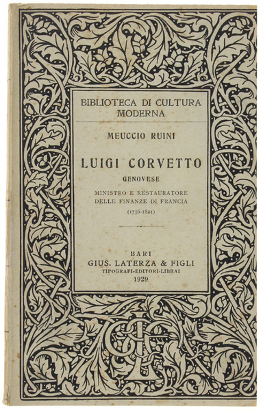 LUIGI CORVETTO Genovese - Ministro e restauratore delle finanze di …