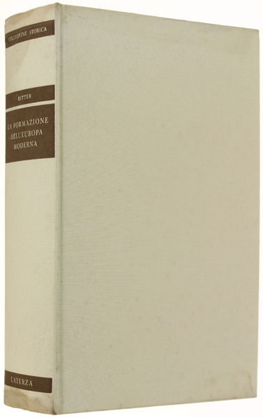 LA FORMAZIONE DELL'EUROPA MODERNA.