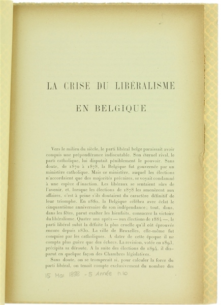 LA CRISE DU LIBÉRALISME EN BELGIQUE.