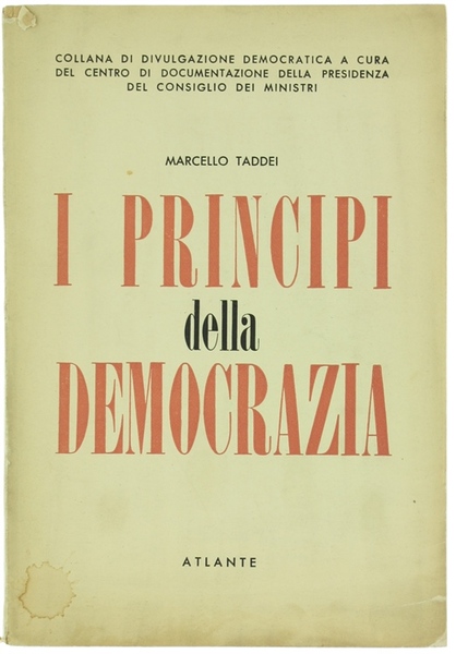 I PRINCIPI DELLA DEMOCRAZIA.