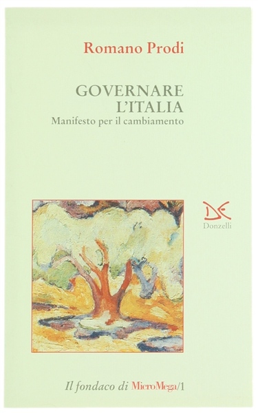 GOVERNARE L'ITALIA. Manifesto per il cambiamento.