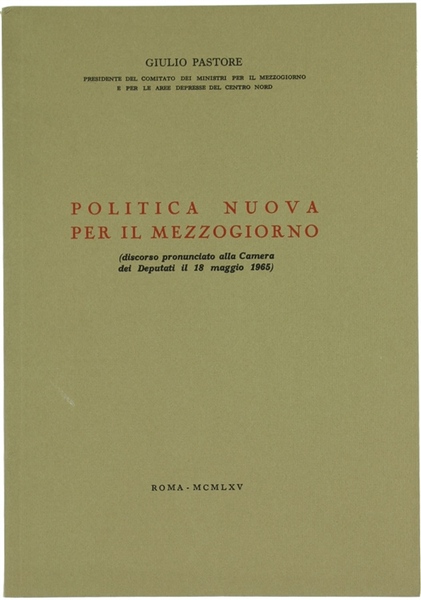 POLITICA NUOVA PER IL MEZZOGIORNO.