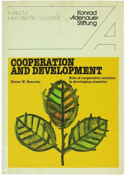 COOPERATION AND DEVELOPMENT. Role of cooperative societies in developing countries.