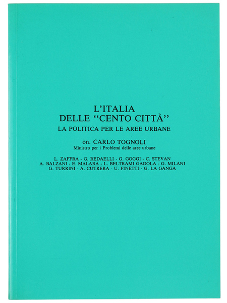 L'ITALIA DELLE "CENTO CITTA'". La politica per le aree urbane.