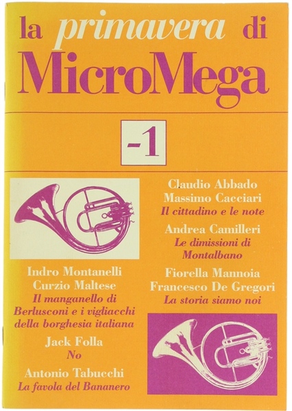 LA PRIMAVERA DI MICROMEGA n.4 - supplemento al n.2/2001 di …