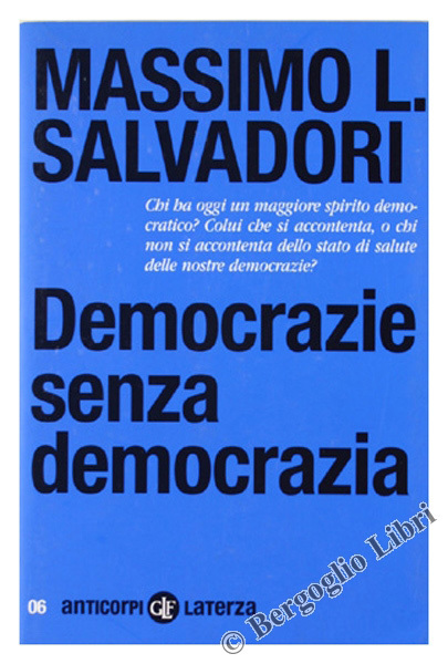 DEMOCRAZIE SENZA DEMOCRAZIA.