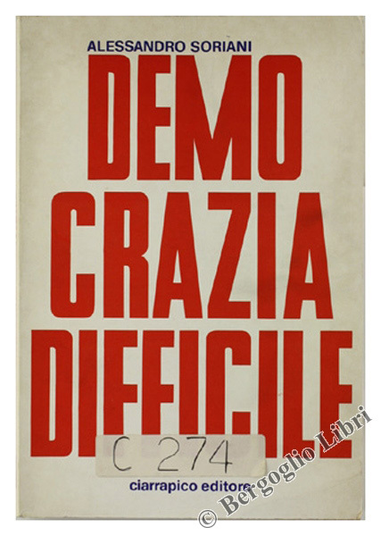 DEMOCRAZIA DIFFICILE.